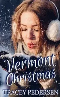 Vermont Christmas - Tracey Pedersen