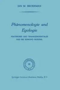 Phanomenologie Und Egologie - Broekman Frederik