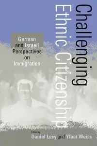 Challenging Ethnic Citizenship - Yun Franklin Hum