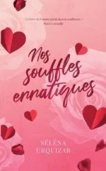 Nos souffles erratiques - Urquizar Séléna