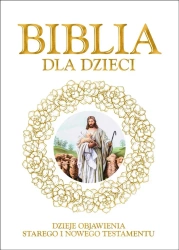Biblia dla dzieci mała - opracowanie zbiorowe