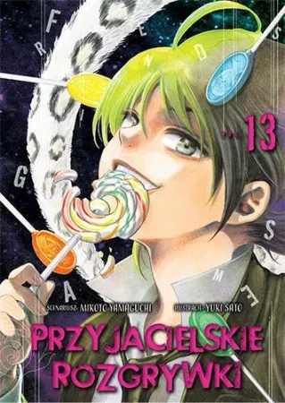 Przyjacielskie rozgrywki. Tom 13 - Yuuki Satou