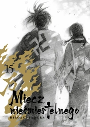 Miecz nieśmiertelnego. Tom 15 - Hiroaki Samura