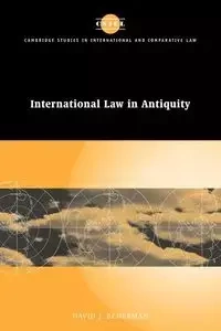 International Law in Antiquity - David J. Bederman