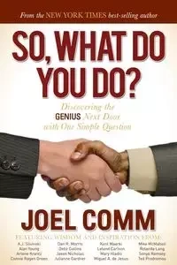 So What Do YOU Do? - Joel Comm
