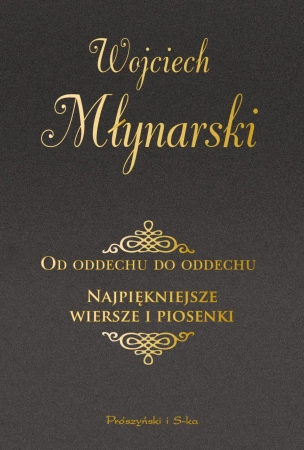 Od oddechu do oddechu. Najpiękniejsze wiersze... - Wojciech Młynarski