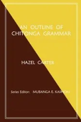 An Outline of Chitonga Grammar - Carter Hazel