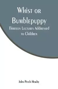 Whist or Bumblepuppy - John Hewby