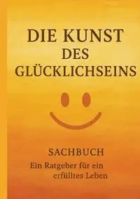 Die Kunst des Glücklichseins - Dave Red