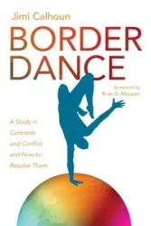 Border Dance - Calhoun Jimi