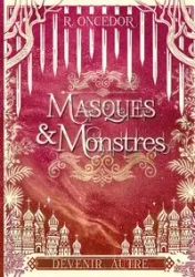 Masques et Monstres 3 - Oncedor R.