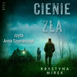 audiobook Cienie zła - Krystyna Mirek