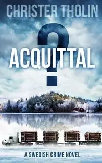 ACQUITTAL? - Tholin Christer