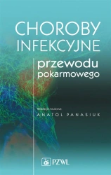 Choroby infekcyjne przewodu pokarmowego - Anatol Panasiuk
