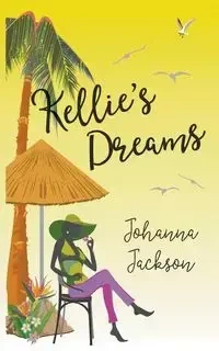 Kellie's Dreams - Jackson Johanna