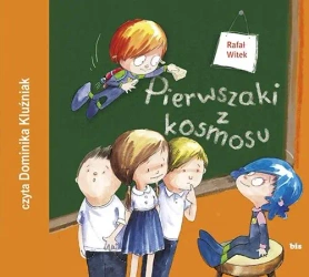 Pierwszaki z kosmosu - audiobook - Rafał Witek