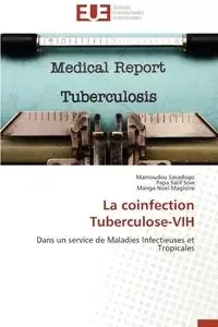 La coinfection tuberculose-vih - Collectif