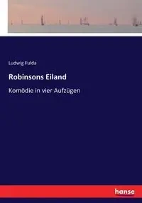 Robinsons Eiland - Fulda Ludwig