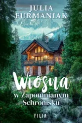Wiosna w zapomnianym schronisku DL - Julia Furmaniak