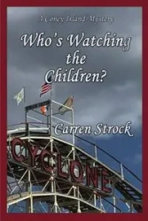 Who's Watching the Children? - Strock Carren