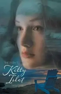 The Path to Kitty Islet - Nancy Pekter