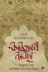 Beloved Delhi - Mahmood Saif