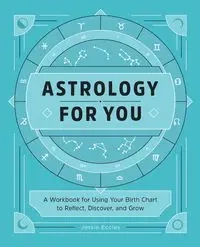 Astrology for You - Jessie Eccles