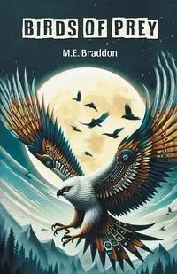 Birds of Prey - Braddon M.E.