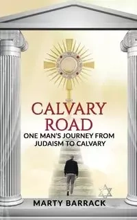 Calvary Road - Marty Barrack