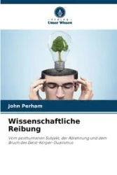 Wissenschaftliche Reibung - John Perham