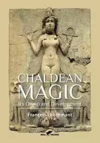 Chaldean Magic - Lenormant François