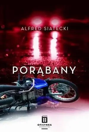 Porąbany T.2 - Alfred Siatecki