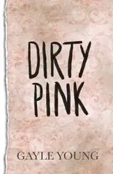Dirty Pink - Young Gayle