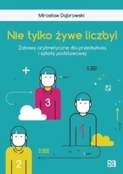 Nie tylko żywe liczby - Mirosław Dąbrowski