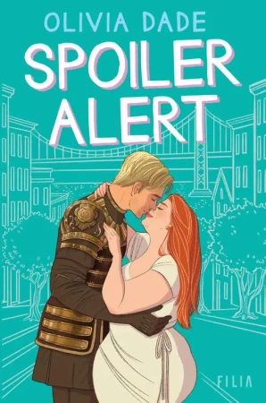 eBook Spoiler Alert - Olivia Dade mobi epub