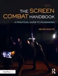 The Screen Combat Handbook - Kevin Inouye