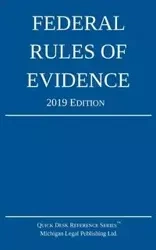 Federal Rules of Evidence; 2019 Edition - Michigan Legal Publishing Ltd.