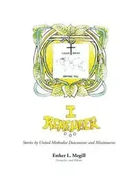 I Remember - Esther L. Megill