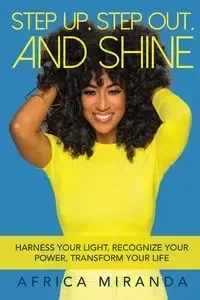 Step Up, Step Out, and Shine - Miranda Africa
