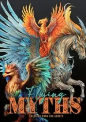 Flying Myths Coloring Book for Adults - Publishing Monsoon