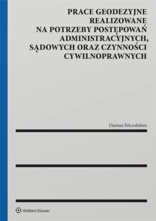 Prace geodezyjne realizowane na potrzeby... - Dariusz Felcenloben