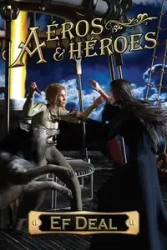 Aeros & Heroes - Deal Ef