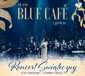 Koncert Świąteczny. Blue Cafe i goście, 2 CD + DVD