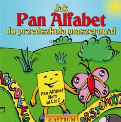 Jak pan alfabet do przedszkola maszerował + CD - Lech Tkaczyk