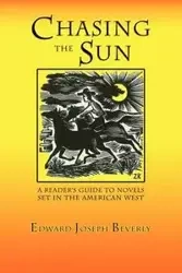 Chasing the Sun - Beverly Edward Joseph
