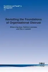 Revisiting the Foundations of Organizational Distrust - Guo Shiau-Ling