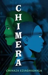 Chimera - Eziaghighala Chinaza