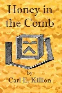Honey in the Comb - Carl Killion Everest