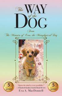 The Way of the Dog - MacDonnell Eva A.