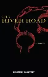 The River Road - Benjamin Boucvalt